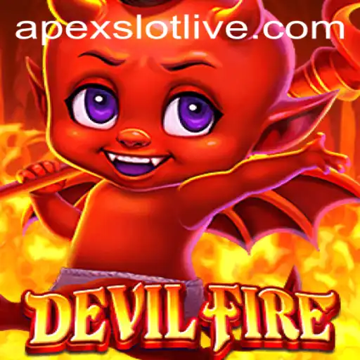 Discover the Thrilling World of DevilFire: A Game-Changing Adventure in Apexslot