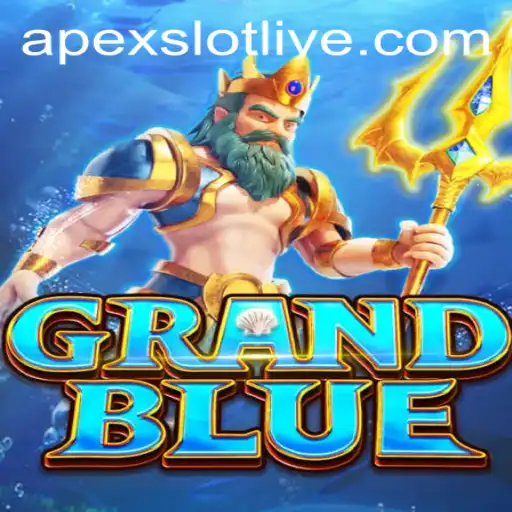 Exploring GRANDBLUE: A Dive into the World of Apexslot