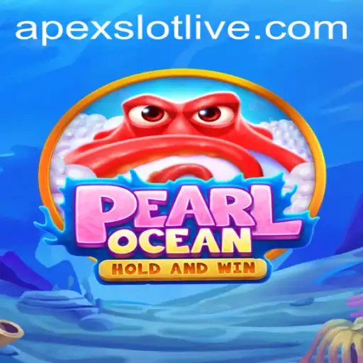 Discovering the Fascinating World of PearlOcean: A Look into the ApexSlot Experience
