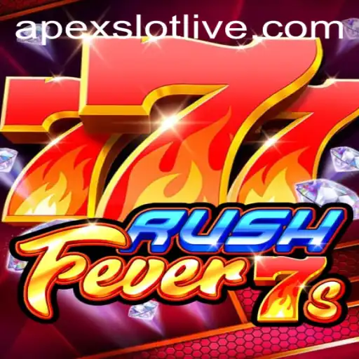 RushFever7s: An Exciting Journey into ApexSlot Gaming